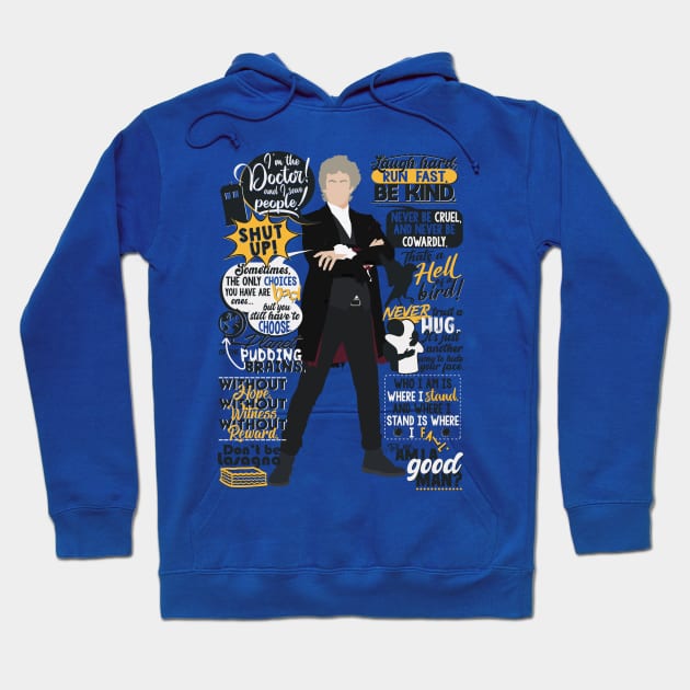 12th Doctor Quotes Hoodie by MrSaxon101